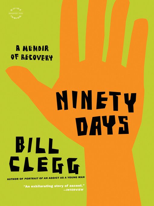 Title details for Ninety Days by Bill Clegg - Available